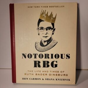 Ruth Bader Ginsburg  Notorious RBG Hardcover Biography 2015 Dey Street Books